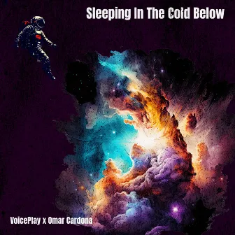 Sleeping In The Cold Below by VoicePlay