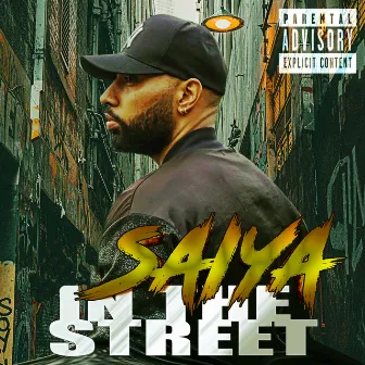 In The Street by SAIYA