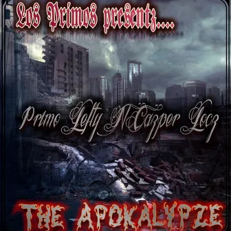 DA APOKALYPZE by Primo Lefty