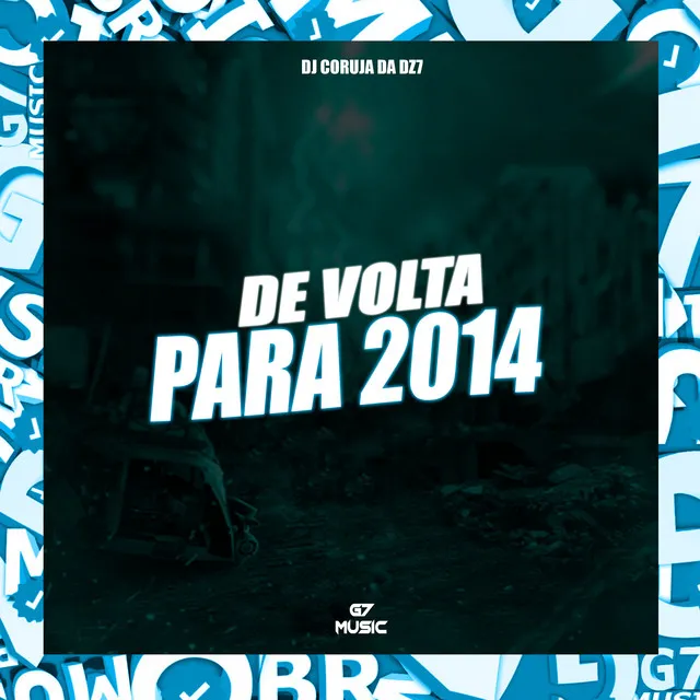 De Volta para 2014