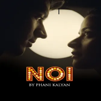 Noi by Phani Kalyan