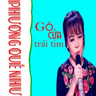 Gõ cửa trái tim by Phương Quế Như