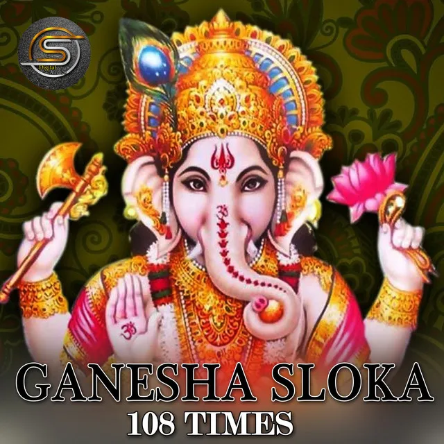 Ganesh Sloka 108 Times - Ganesha Manthra