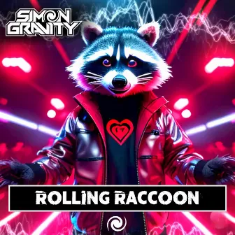 Rolling Raccoon by Simon Gravity