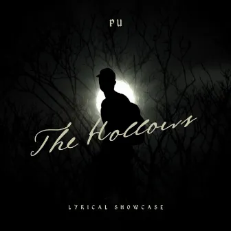 The Hollows Lyrical Showcase by PU