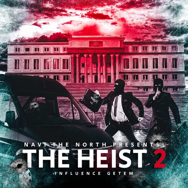 The Heist, Pt. 2 - Street