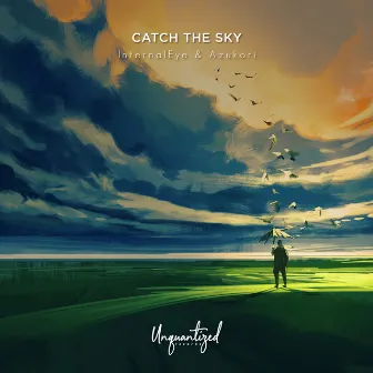 Catch The Sky by InternalEye