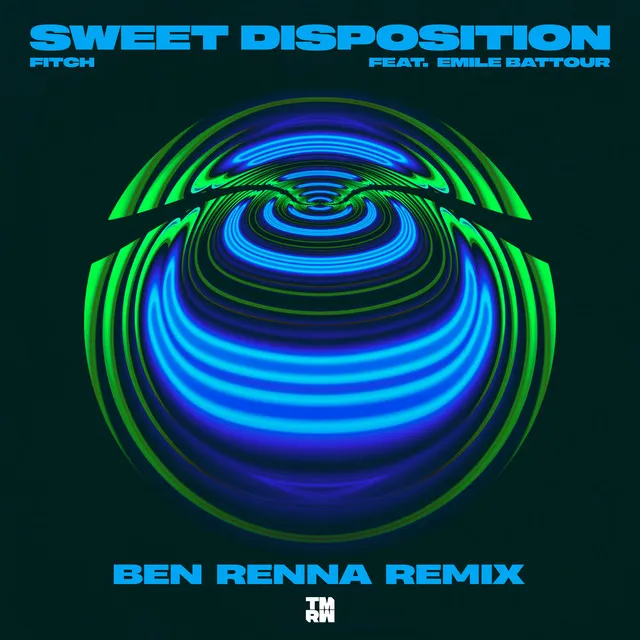 Sweet Disposition - Ben Renna Remix