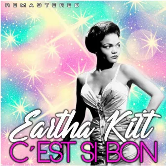 C'est Si Bon (Remastered) by Eartha Kitt