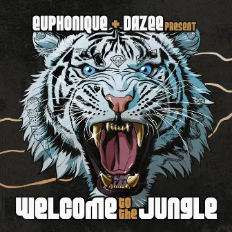 Euphonique & Dazee Present: Welcome To The Jungle by Euphonique