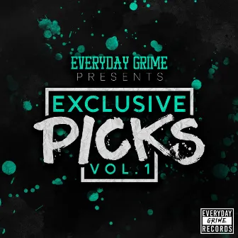 Exclusive Picks, Vol. 1 by Everyday Grime