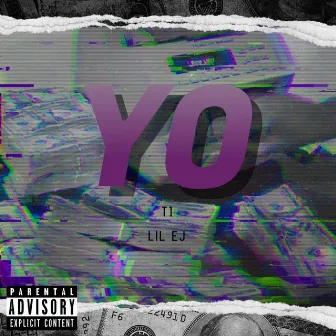 Yo by Lil EJ