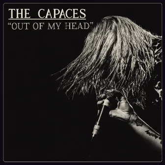 Out of My Head by The Capaces