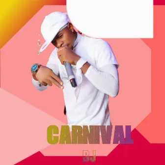 Canival by BJ