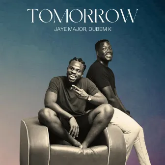 Tomorrow by Jaye Major