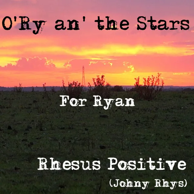 O' Ry an' the Stars - Full Version