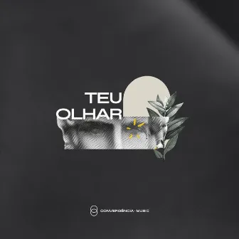 Teu Olhar by Júlia Neckel