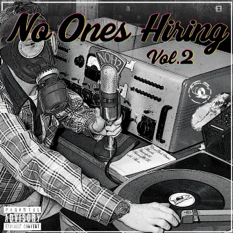 No One's Hiring, Vol. 2 by No One's Hiring