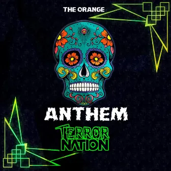 Anthem by The Orange