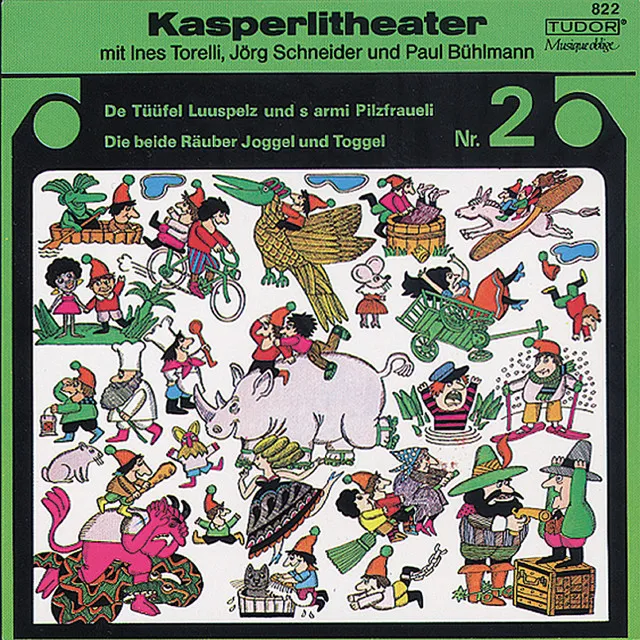 SCHNEIDER, J.: Kasperlitheater, Vol. 2 (Bühlmann, Torelli, J. Schneider)