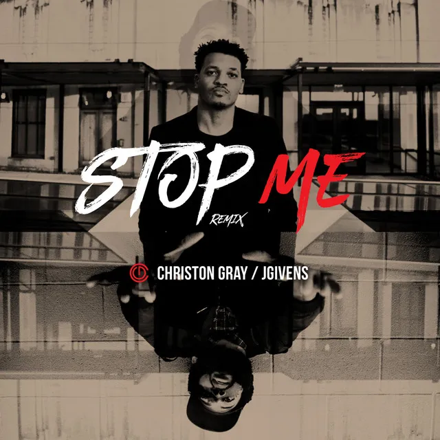 Stop Me (Remix) (feat. JGivens)