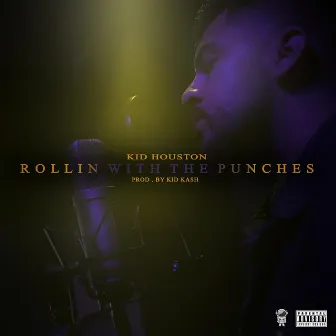 Rollin' With the Punches by Kid Houston