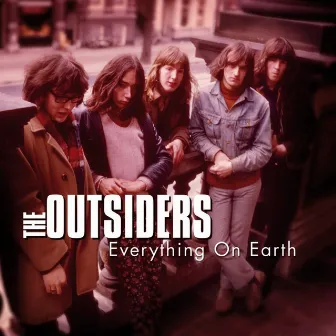 Everything on Earth by The Outsiders