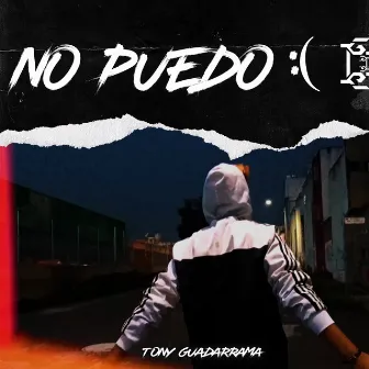 No puedo by Tony Guadarrama