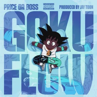 Goku Flow by Price Da Boss