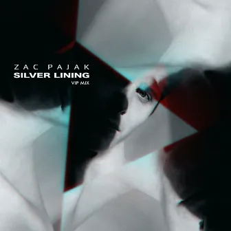 Silver Lining (VIP Mix) by Zac Pajak