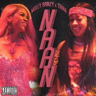 Naan (Remix) by Molly Brazy