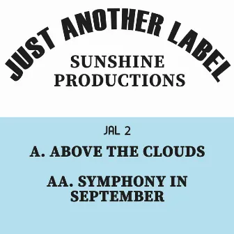 Above the Clouds / Symphony in September by Sunshine Productions