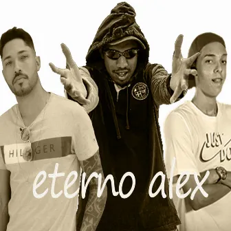 Eterno Alex by Mc Neto