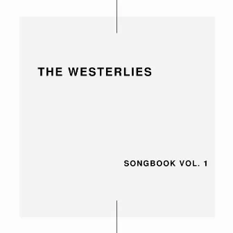 Songbook Vol. 1 by The Westerlies