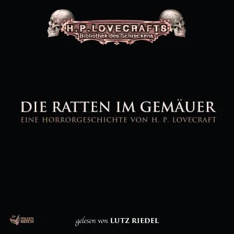 Lovecraft: Die Ratten im Gemäuer by H.P. Lovecraft