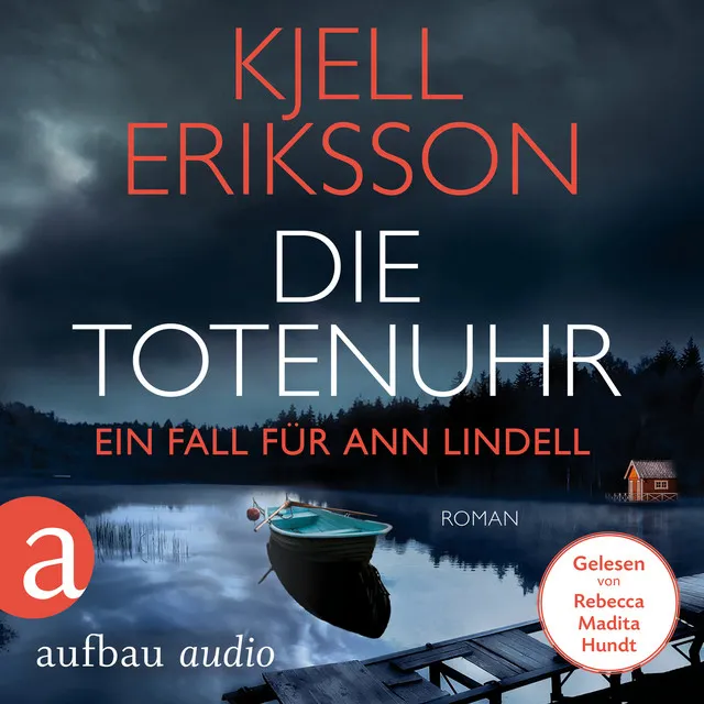 Die Totenuhr [Ein Fall für Ann Lindell, Band 9 (Ungekürzt)]