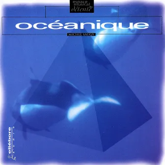 Oceanique by Michel Saugy