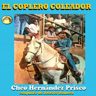 El Coplero Coleador by Cheo Hernández Prisco