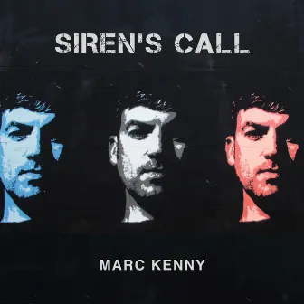 Siren's Call by Marc Kenny