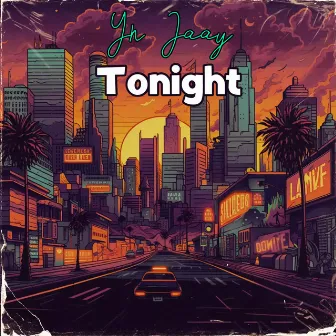 Tonight by Yn Jaay