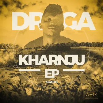 Kharnju EP by Drega