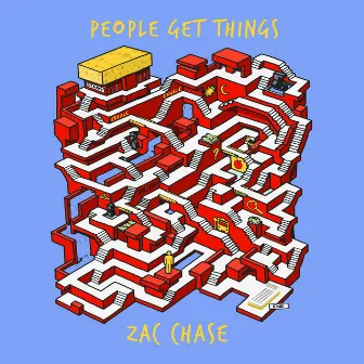 People Get Things by Zac Chase