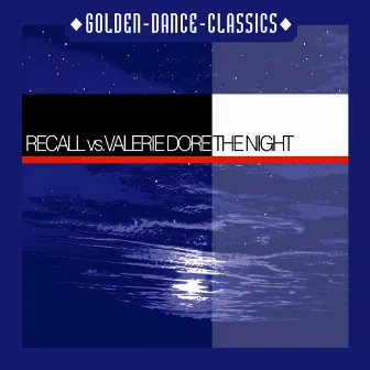 The Night by Recall