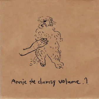 Annie the clumsy (volume.1) by annie the clumsy