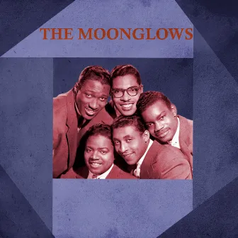 Presenting The Moonglows by The Moonglows