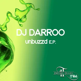 Unbuzzd by Dj Darroo