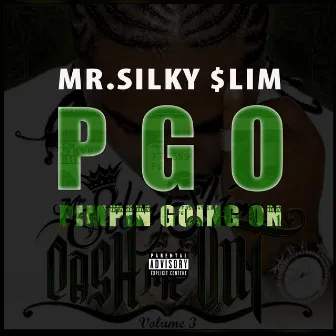 Pgo (Pimpin' going On) [feat. Kacey Jones] by Mr. Silky Slim