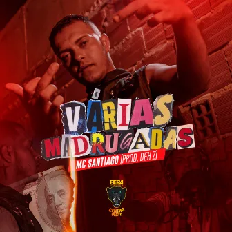 Várias Madrugadas by MC Santiago