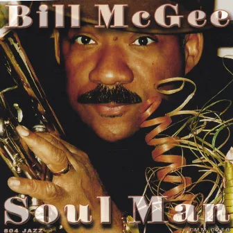 Soul Man by Bill McGee