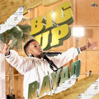 big-up by Rayad